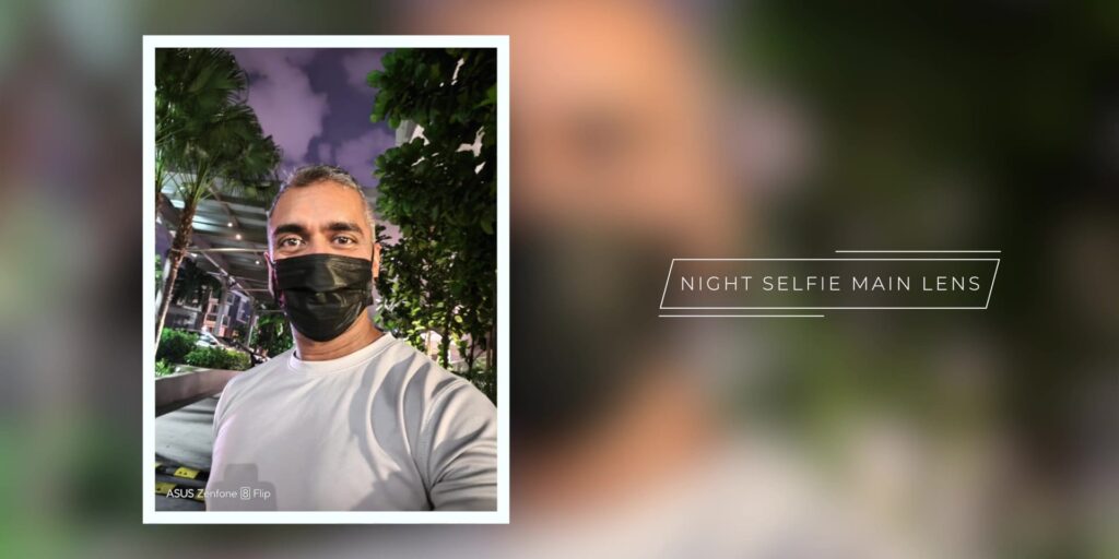 ASUS Zenfone 8 Flip: Gimmick or Flipping Good? 19 Night Selfie 1080p ASUS Zenfone 8 Flip.mp400026