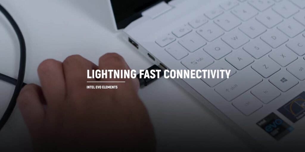 How To Buy Your Next Laptop? : 4 Reasons To Get An Intel Evo Certified Laptop! 💯 11 4.1 connectivity