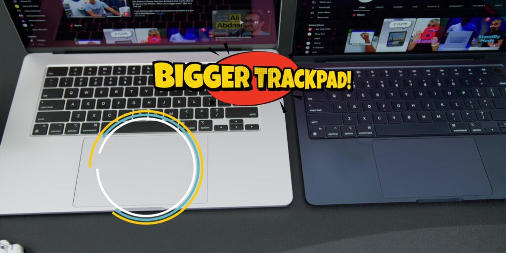 1.5 bigger trackpad
