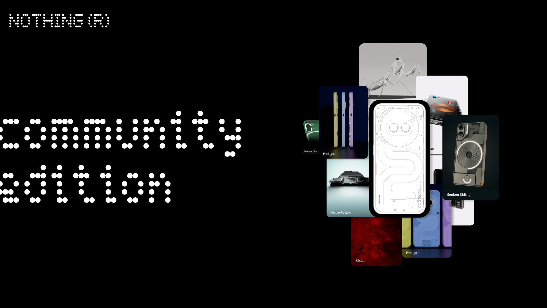 Nothing Launches The Community Edition Project; Invites Community To Co-Create Phone (2a) 1 The Community Edition Project Announcement