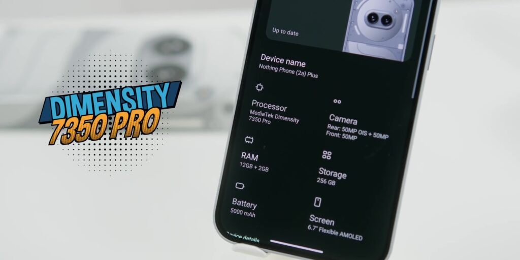 Nothing Phone (2a) Plus: "Nothing" Different? 🤔 36 6.1 dimensity 7350 pro