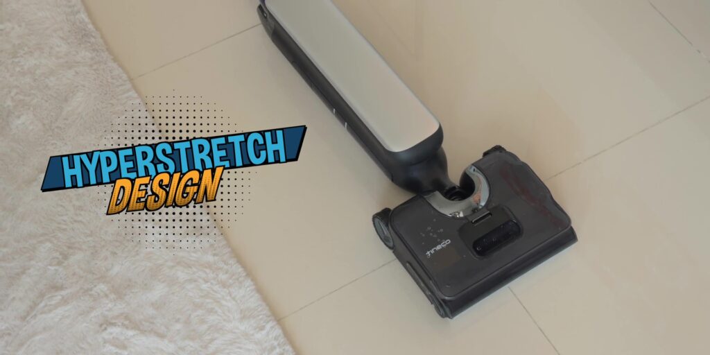 Tineco S9 Artist: Is This the Smartest Floor Washer Ever? 18 3.2 hyperstretch design