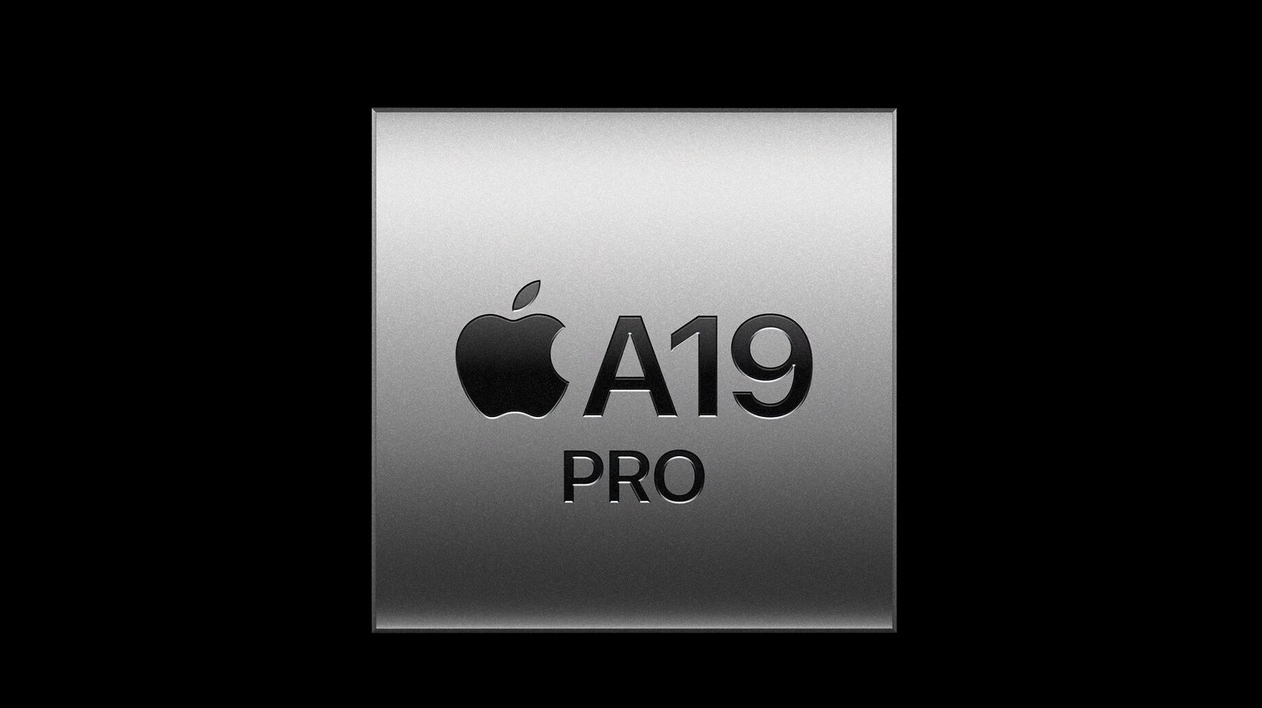 Apple Announces iPhone 17 Pro and Pro Max with A19 Pro Chip and Camera Updates 5 Apple A19 Pro e1757446036860