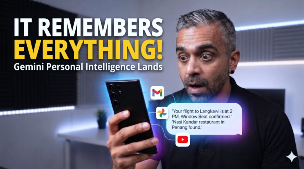 Google Gemini Personal Intelligence Lands in Malaysia: Your Phone Just Got a Memory 1 Gemini Personal Intelligence Malaysia hero